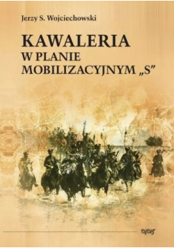 Kawaleria w planie mobilizacyjnym "S"