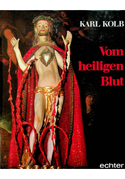 Vom heiligen Blut