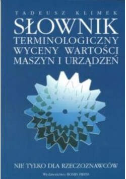 Słownik terminologiczny wyceny wartości maszyn i urządzeń
