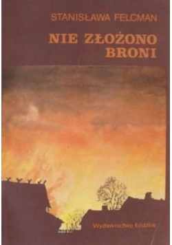 Nie złożono broni