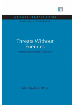 Threats Without Enemies