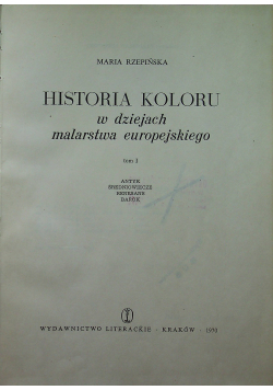 Historia koloru w dziejach malarstwa europejskiego tom I