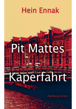 Pit Mattes - Kaperfahrt
