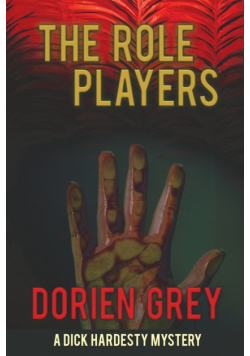 The Role Players (A Dick Hardesty Mystery, #8) (Large Print Edition)