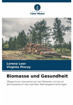 Biomasse und Gesundheit