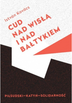 Cud nad Wisłą i nad Bałtykiem