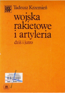 Wojska rakietowe i artyleria dziś i jutro