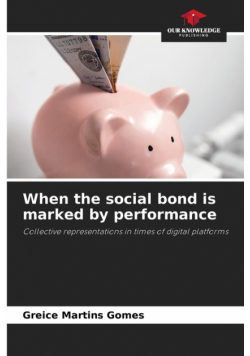 When the social bond is marked by performance