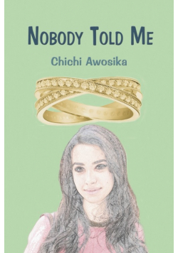 Nobody Told Me