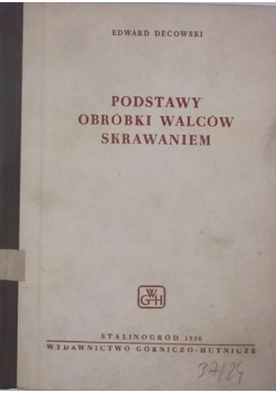 Podstawy obróbki walców skrawaniem