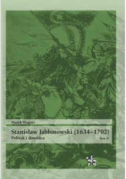 Stanisław Jabłonowski (1634-1702) T.2