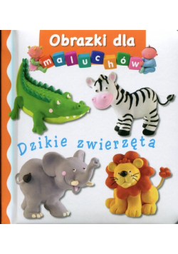 Dzikie zwierzęta Obrazki dla maluchów