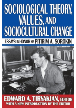 Sociological Theory, Values, and Sociocultural Change