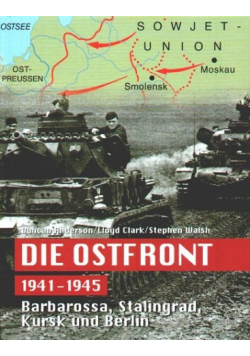 Die Ostfront 1941 - 1945