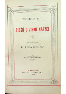 Pieśń o ziemi naszej/ Wojna / Lituania 1896r