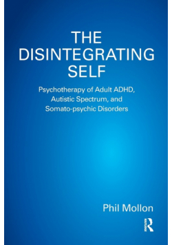 The Disintegrating Self