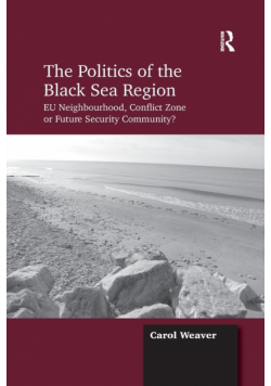 The Politics of the Black Sea Region