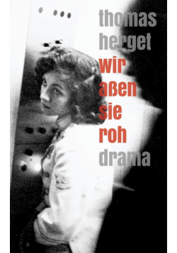 Wir aßen sie roh