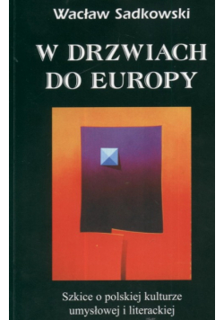 W drzwiach do Europy
