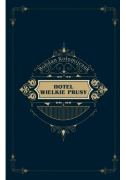 Hotel Wielkie Prusy