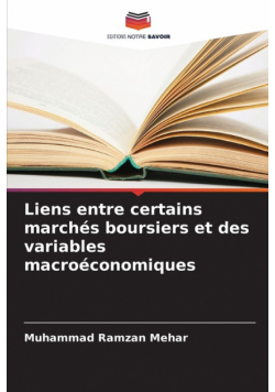 Liens entre certains marchés boursiers et des variables macroéconomiques