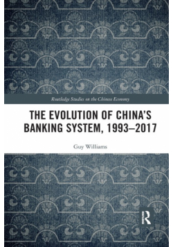 The Evolution of China's Banking System, 1993-2017