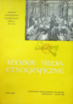 Łódzkie studia etnograficzne tom XXIX