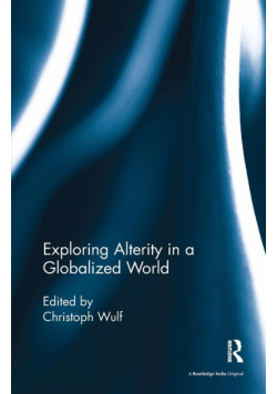 Exploring Alterity in a Globalized World