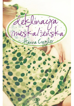 Cygler Hanna - Deklinacja męska/żeńska