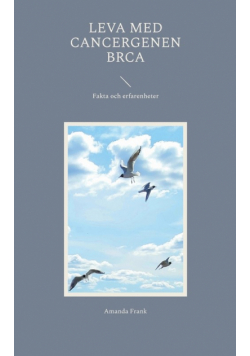 Leva med cancergenen BRCA