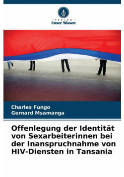 Offenlegung der Identität von Sexarbeiterinnen bei der Inanspruchnahme von HIV-Diensten in Tansania