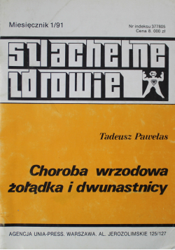 Choroba wrzodowa żołądka i dwunastnicy miesięcznik 1/91