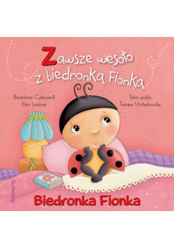 Biedronka Fionka Zawsze wesoło z biedronką Fionką