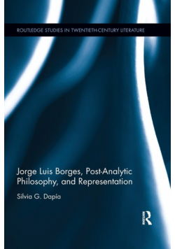 Jorge Luis Borges, Post-Analytic Philosophy, and Representation