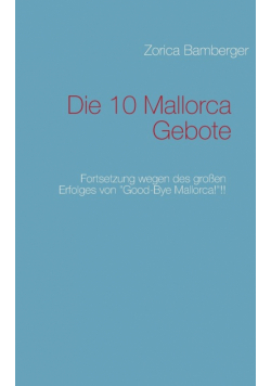 Die 10 Mallorca Gebote