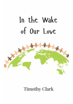 In the Wake of Our Love