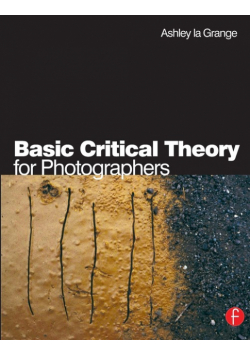 Basic Critical Theory for Photographers