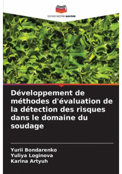 Développement de méthodes d'évaluation de la détection des risques dans le domaine du soudage