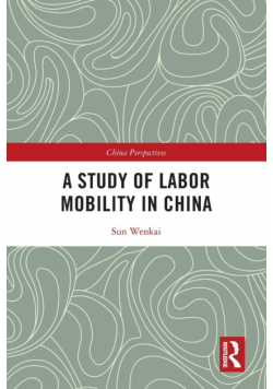 A Study of Labor Mobility in China