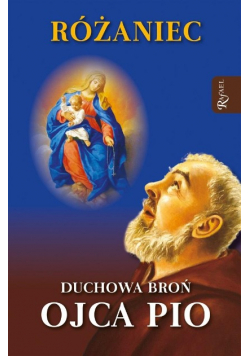 Różaniec Duchowa Broń Ojca Pio
