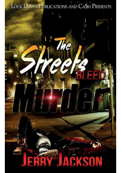 The Streets Bleed Murder