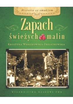 Zapach świeżych malin