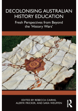 Decolonising Australian History Education