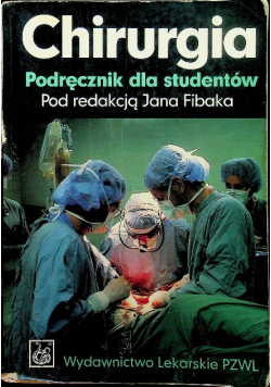 Chirurgia Podręcznik dla studentów