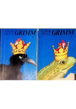 Baśnie Braci Grimm Tom 1 i 2