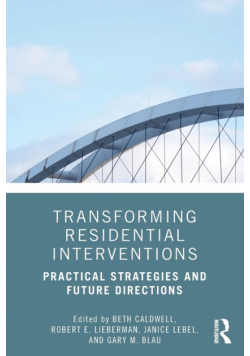 Transforming Residential Interventions