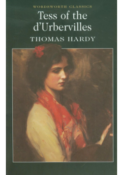 Hardy Thomas - Tess of the D'Urbervilles