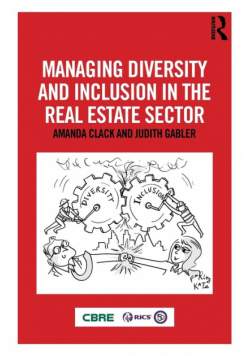 Managing Diversity and Inclusion in the Real Estate Sector