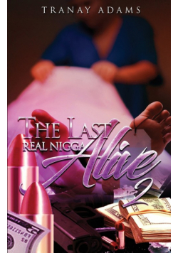 The Last Real Nigga Alive 2
