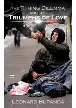 The Tithing Dilemma and the Triumphs of Love